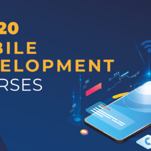 Mobile Development Courses